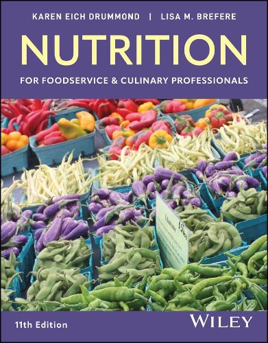 Nutrition for Foodservice and Culinary Professionals, with eBook Access Code