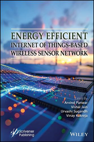 Energy Efficient Internet of Things-Based Wireless Sensor Network