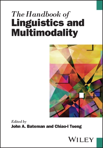 The Handbook of Linguistics and Multimodality