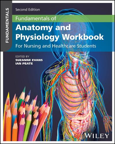 Fundamentals of Anatomy and Physiology Workbook
