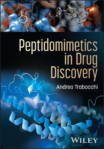 Peptidomimetics in Drug Discovery