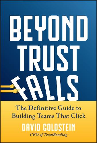 Beyond Trust Falls