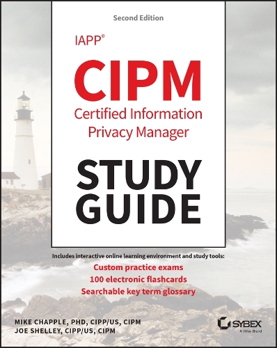 IAPP CIPM Certified Information Privacy Manager Study Guide