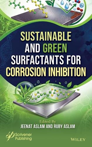 Sustainable and Green Surfactants for Corrosion Inhibition