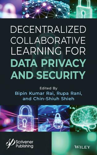 Collaborative Learning for Data Privacy and Security