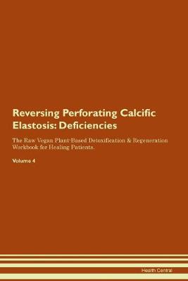 Reversing Perforating Calcific Elastosis