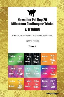 Hawaiian Poi Dog 20 Milestone Challenges