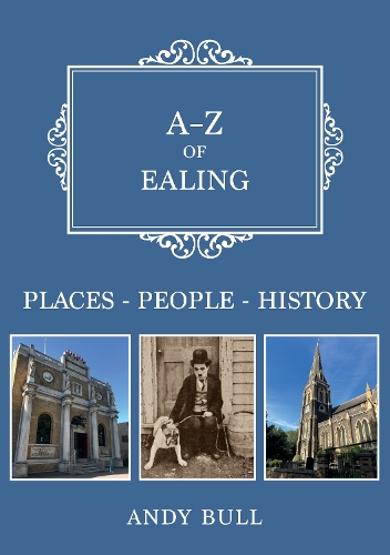 A-Z of Ealing