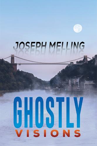 Ghostly Visions
