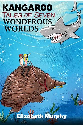 Kangaroo Tales of Seven Wonderous Worlds