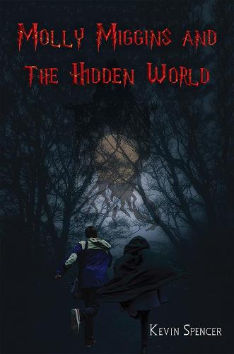Molly Miggins and the Hidden World