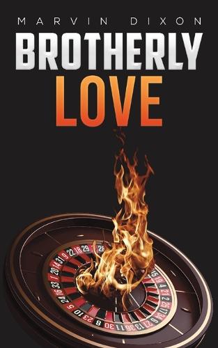 Brotherly Love: Book 4 in the Justin Kell series