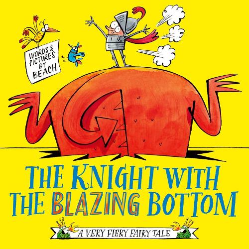 The Knight With the Blazing Bottom Volume 2