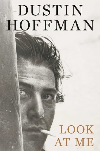 Look At Me by Dustin Hoffman