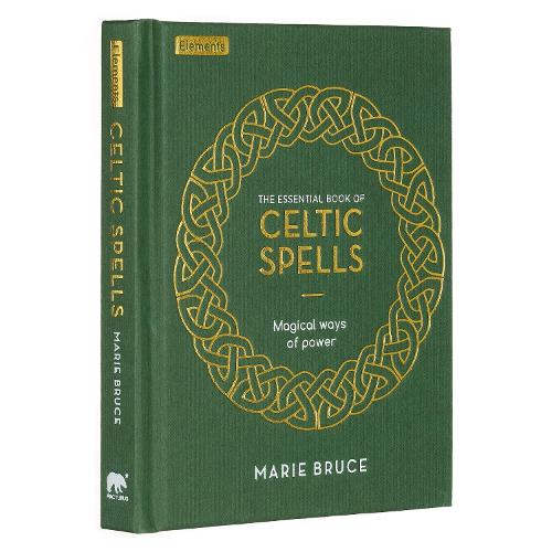 The Essential Book of Celtic Spells