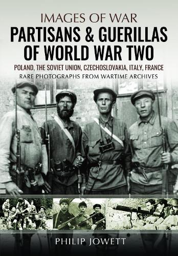 Partisans & Guerrillas of World War Two