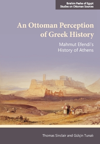 An Ottoman Perception of Greek History