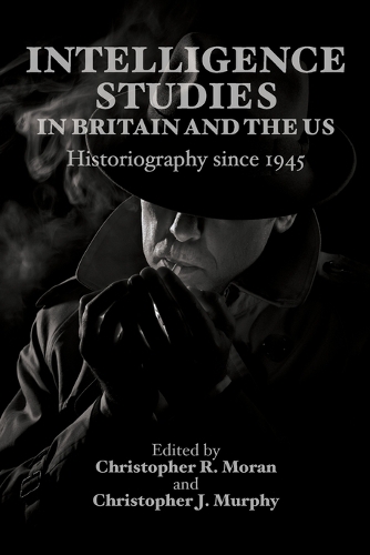 Intelligence Studies in Britain and the US