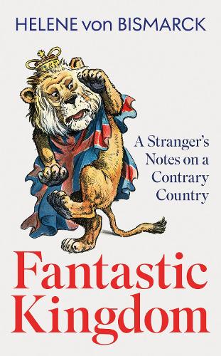 Fantastic Kingdom by Helene von Bismarck