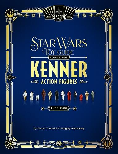 Star Wars Toy Guide Volume One