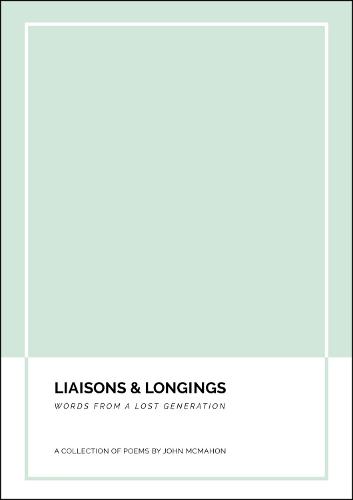 LIAISONS & LONGINGS