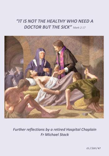 IT IS NOT THE HEALTHY WHO NEED A  DOCTOR BUT THE SICK