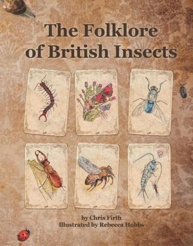 The Folklore of British Insects