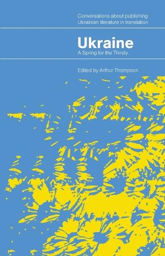 Ukraine - A Spring for the Thirsty