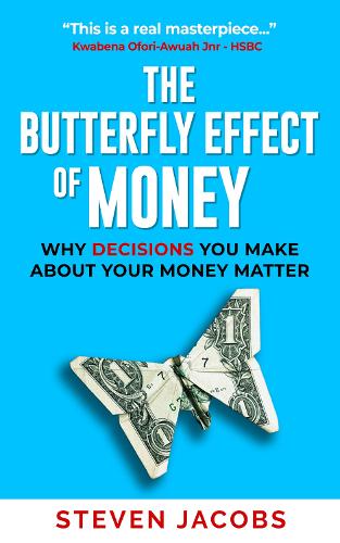 THE BUTTERFLY EFFECT OF MONEY
