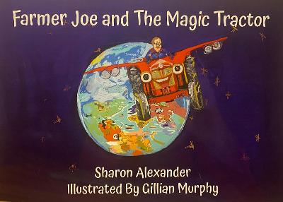 Farmer Joe and the Magic Tractor