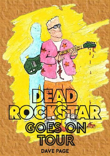 Dead Rockstar Goes On Tour