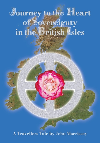 Journey to the Heart of Sovereignty in the British Isles