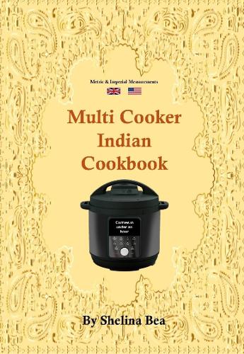 Multi Cooker Indian Cookbook