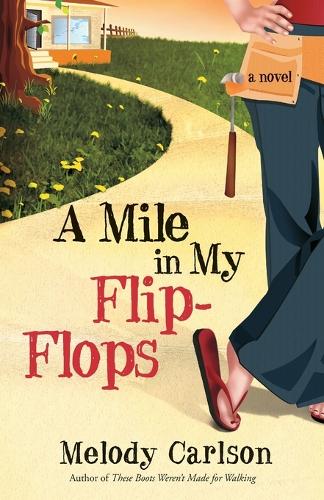 A Mile in My Flip Flops