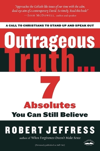 Outrageous Truth...