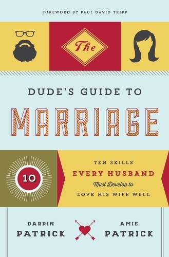 The Dude's Guide to Marriage