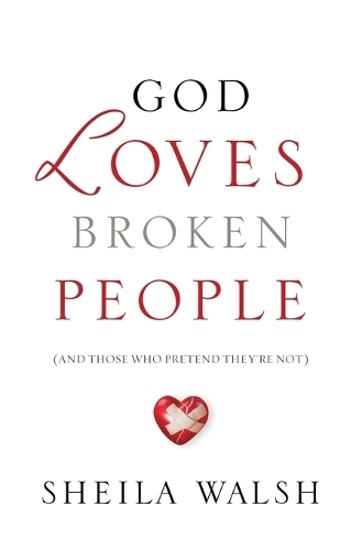 God Loves Broken People