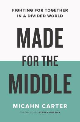 Made for the Middle