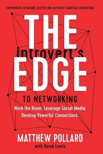 The Introvert’s Edge to Networking