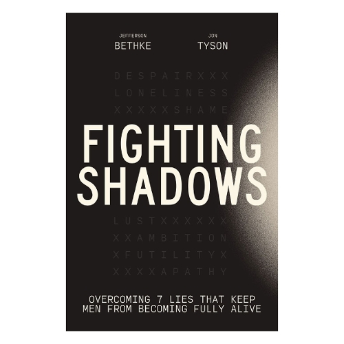 Fighting Shadows