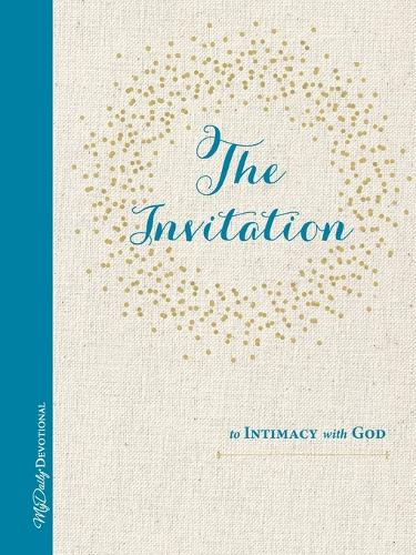 The Invitation to Intimacy with God