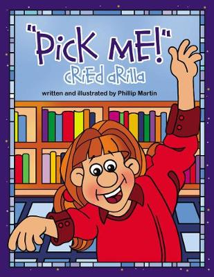 'pick Me!' Cried Arilla