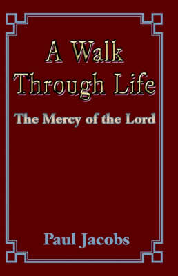 Walk Through Life