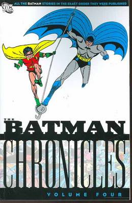 Batman Chronicles: Vol 04