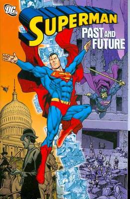 Superman Past And Future TP