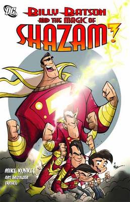 Billy Batson and the Magic of Shazam