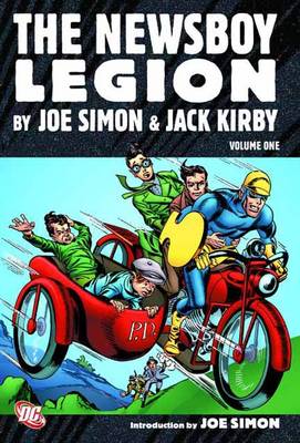 The Newsboy Legion Vol. 1 Featuring Joe Simon & Jack Kirby