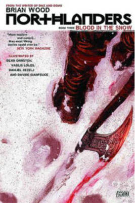 Northlanders: Blood in the Snow Vol 03