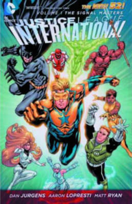 Justice League International TP Vol 01 Signal Masters