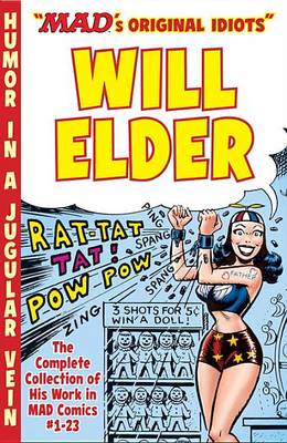 The Mad Art Of Will Elder